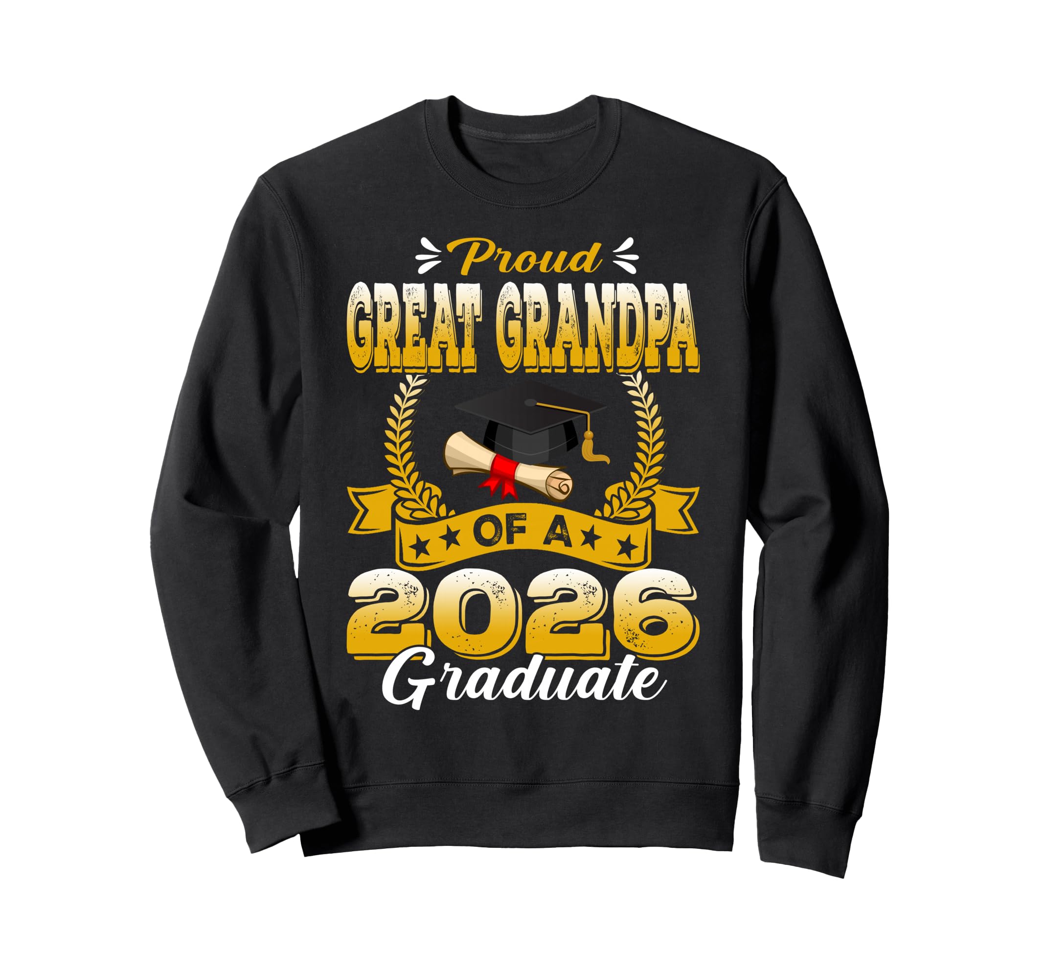 Proud Great Grandpa 2026 Sweatshirt - Fun Novelty Design for Adults - T-Shirt, Sweatshirt, Hoodie