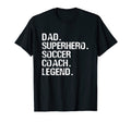 Gift Soccer Dad Soccer Coach Dad T-Shirt - Unique Graphic Men Women - T-Shirt, Sweatshirt, Hoodie