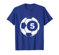 Soccer Player Jersey Number 5 Five T-Shirt - Unique Graphic Men Women - T-Shirt, Sweatshirt, Hoodie