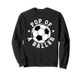 Pop Baller Soccer Pop Soccer Sweatshirt - Minimalist Print for Adults - T-Shirt, Sweatshirt, Hoodie