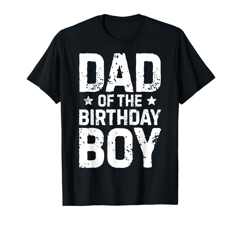 Dad Birthday Funny Father Papa Family T-Shirt - Novelty Apparel Men Women - T-Shirt, Sweatshirt, Hoodie