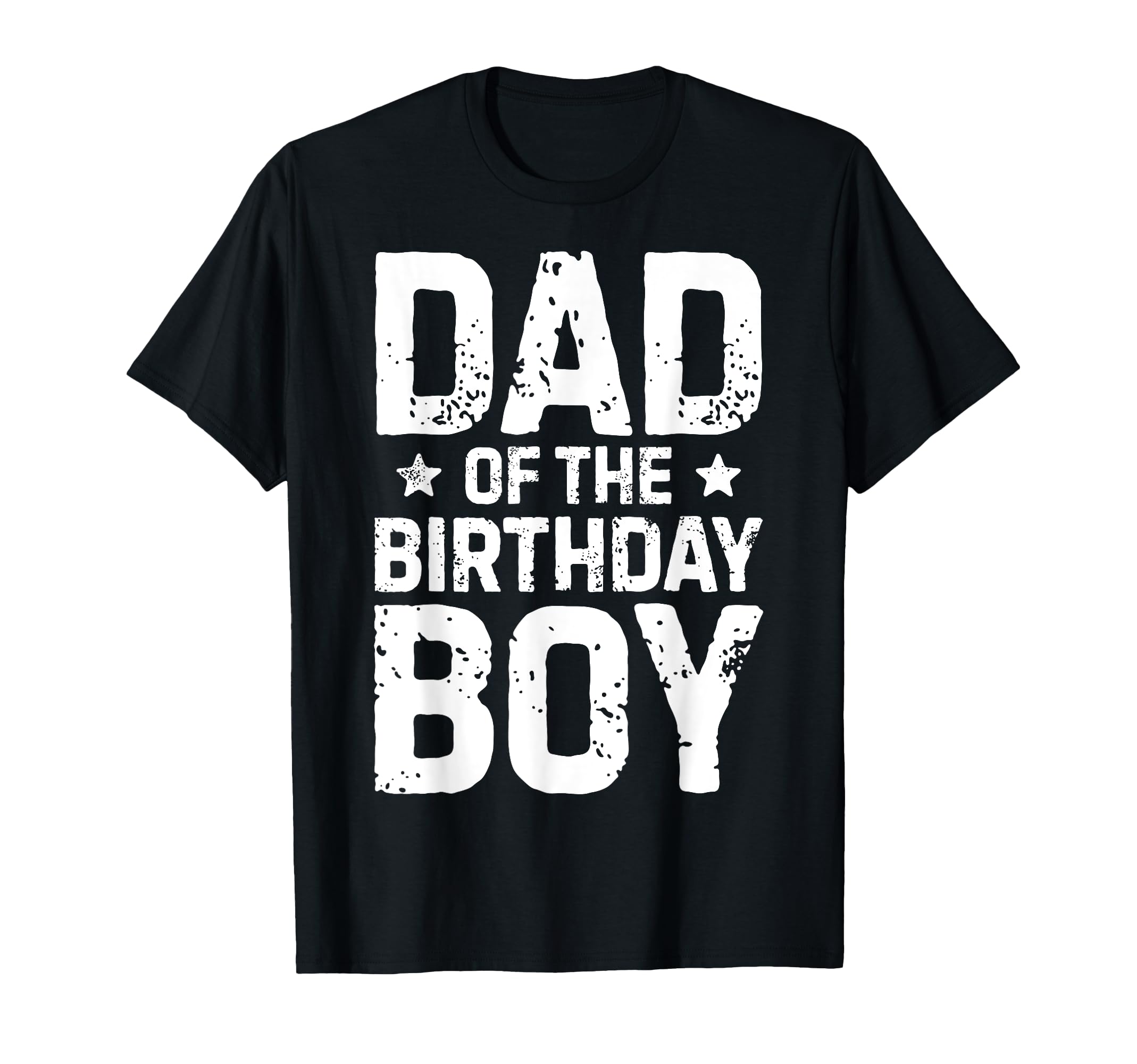 Dad Birthday Funny Father Papa Family T-Shirt - Novelty Apparel Men Women - T-Shirt, Sweatshirt, Hoodie