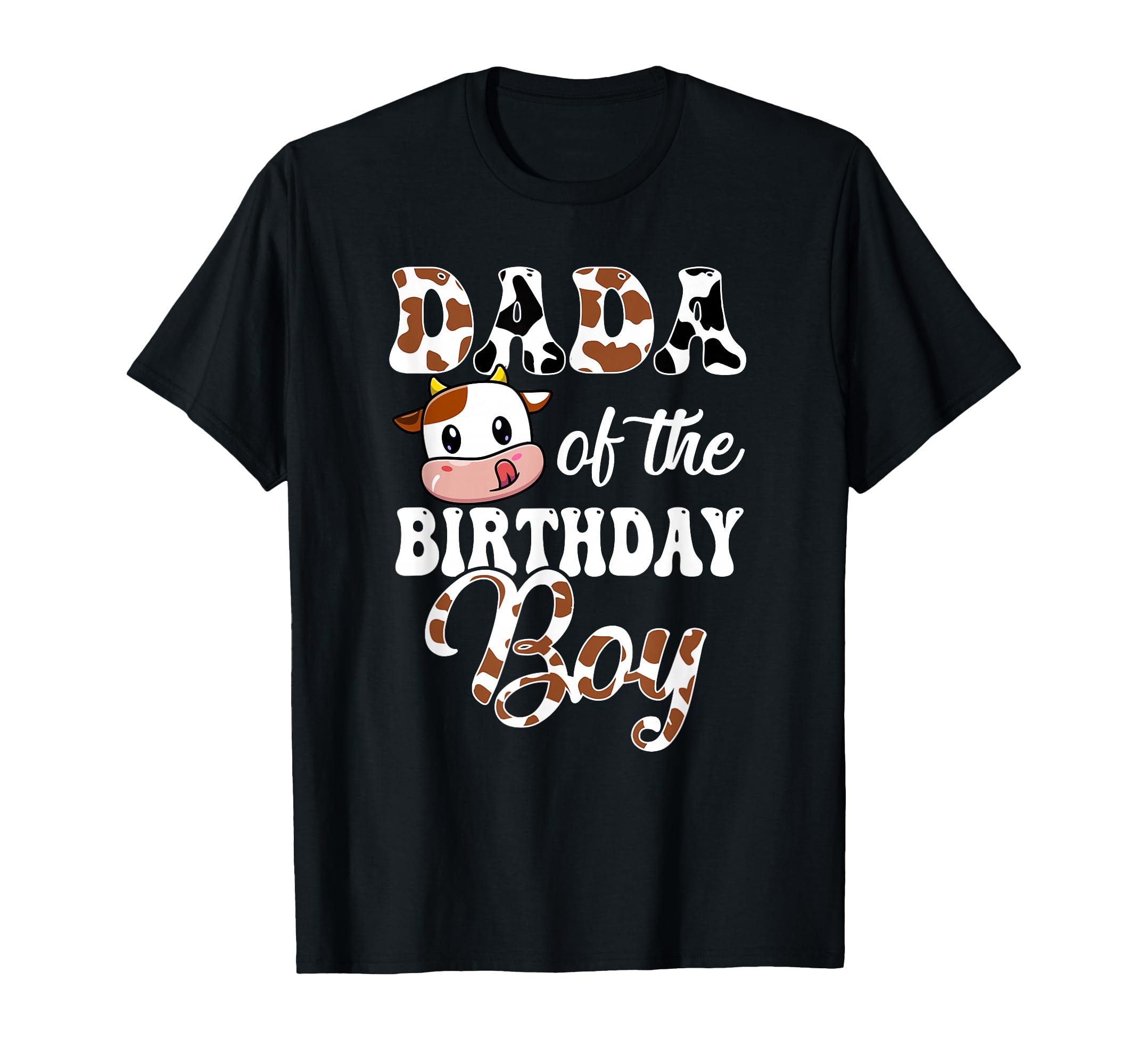 Dada Birthday Cow Farm 1St Birthday T-Shirt - Streetwear Style Unisex - T-Shirt, Sweatshirt, Hoodie