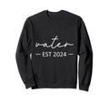 Vater Est 2024 New Dad Dad Grandpa Sweatshirt - Novelty Apparel Men Women - T-Shirt, Sweatshirt, Hoodie