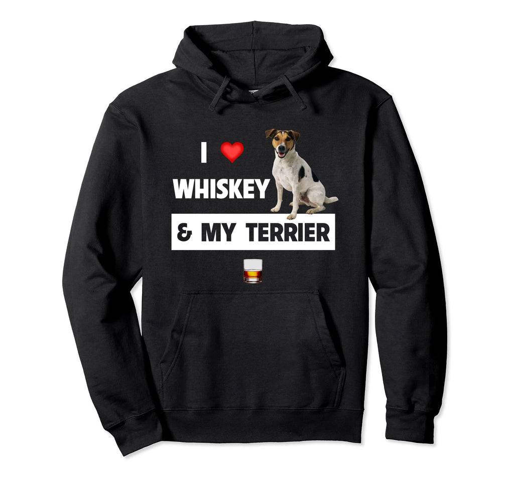 I Love Whiskey And My Jack Russell Terrier Hoodie - Novelty Apparel Unisex - T-Shirt, Sweatshirt, Hoodie
