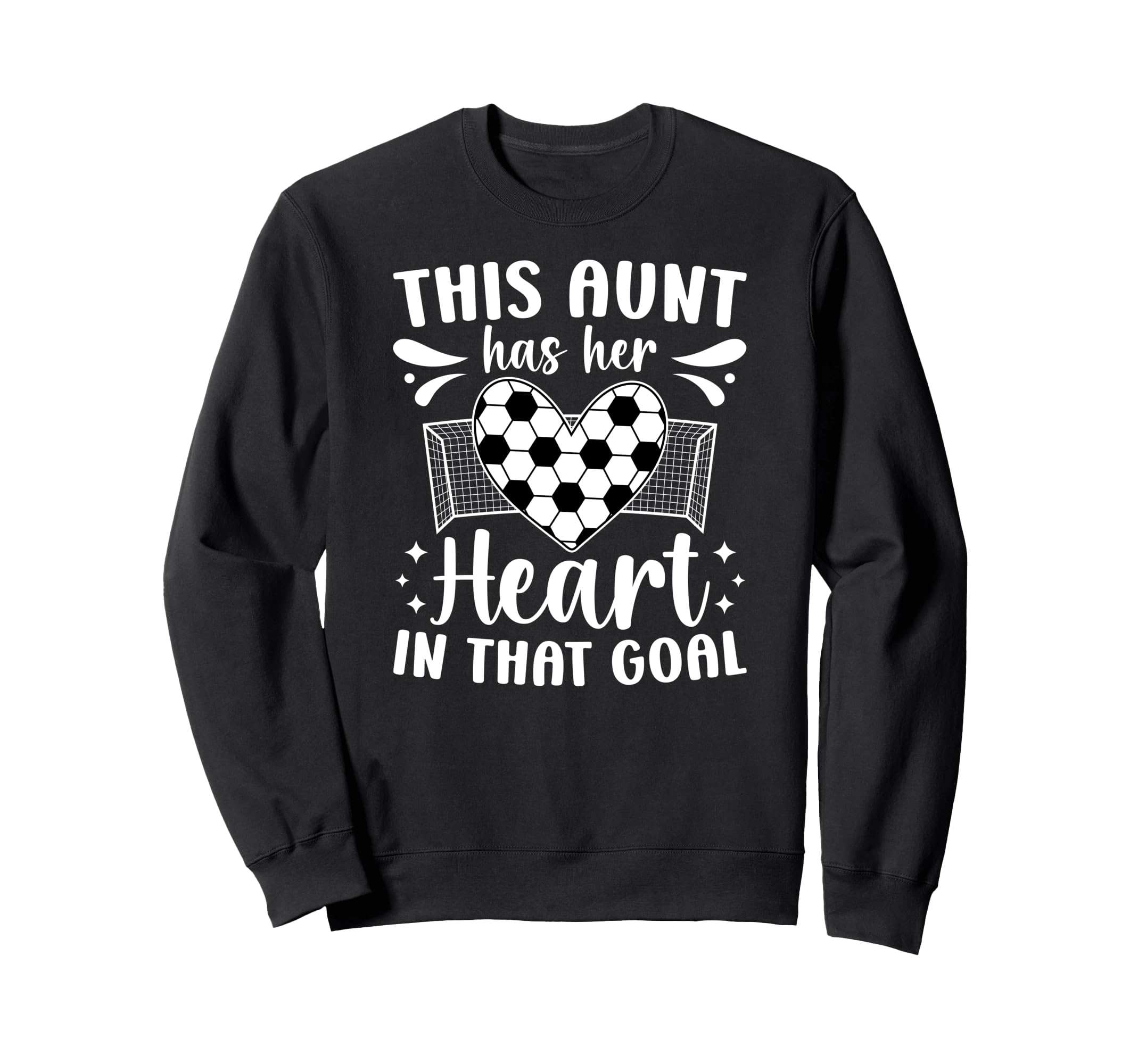 Proud Soccer Goalie Aunt Soccer Sweatshirt - Graphic Print Men Women - T-Shirt, Sweatshirt, Hoodie