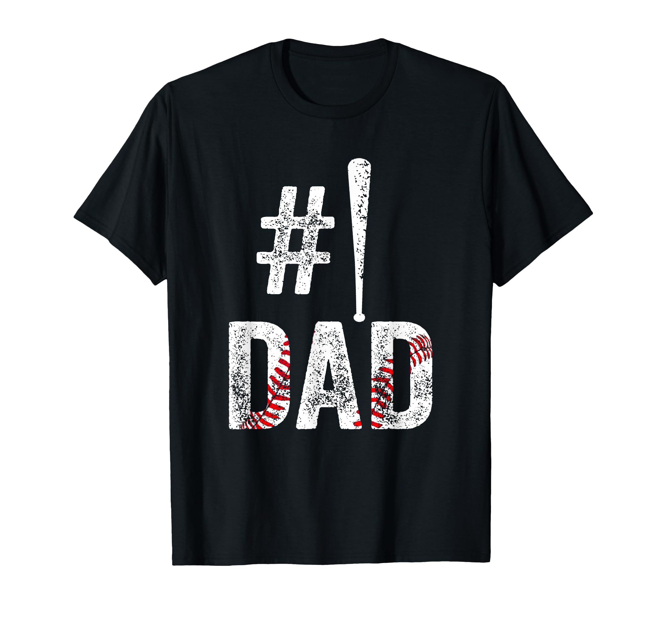 Number One Baseball Dad Fathers T-Shirt - Casual Everyday Wear for Adults - T-Shirt, Sweatshirt, Hoodie