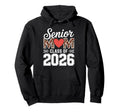 Senior Mom Class 2026 Graduate Hoodie - Custom Art Print for Adults - T-Shirt, Sweatshirt, Hoodie
