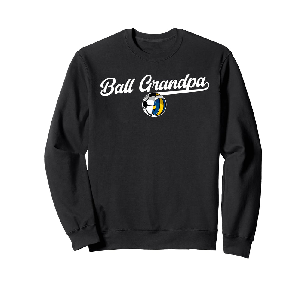 Ball Grandpa Proud Volleyball Sweatshirt - Fun Novelty Design for Adults - T-Shirt, Sweatshirt, Hoodie