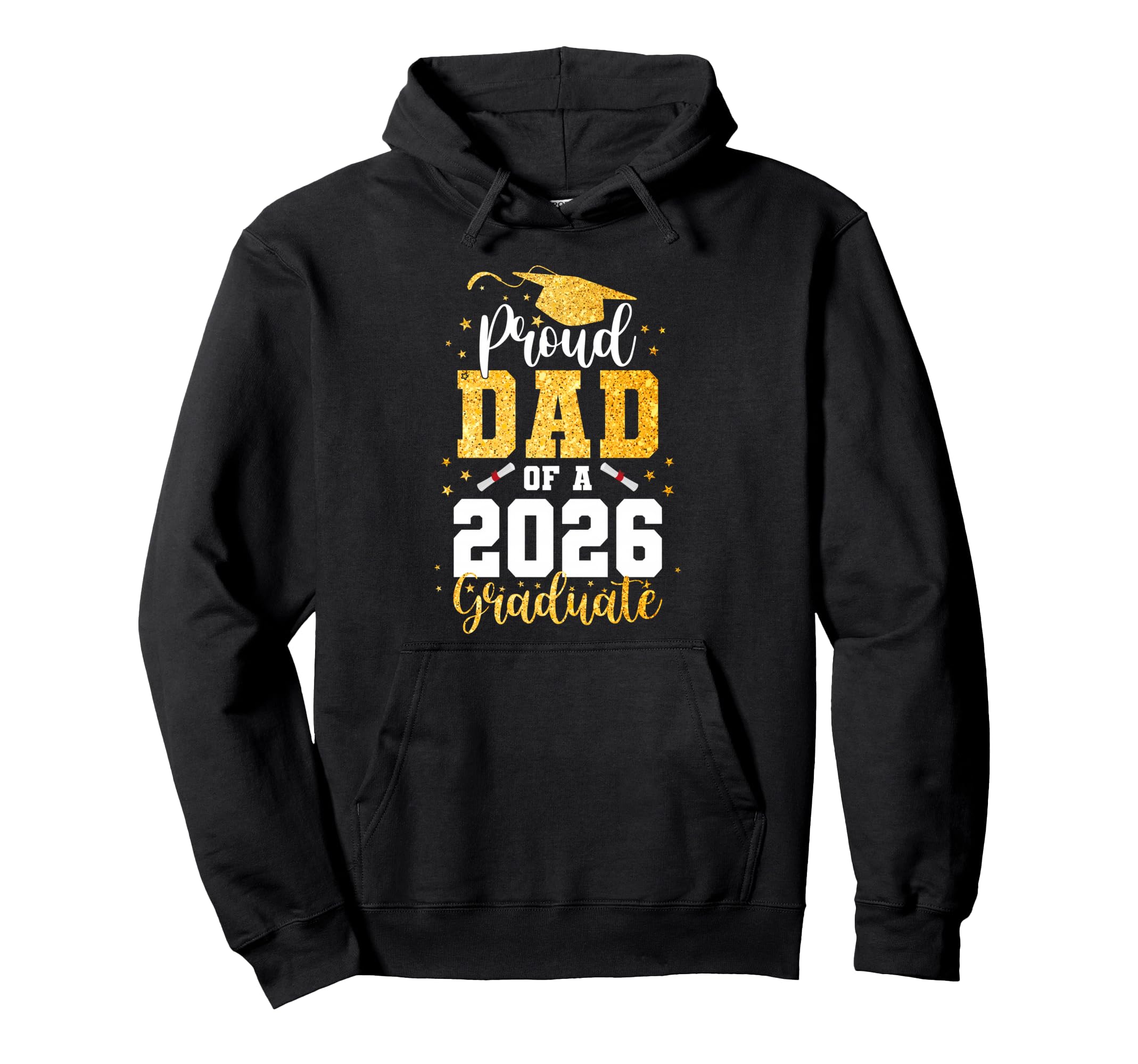 Proud Dad Class 2026 Graduate Graduation Hoodie - Trendy Graphic Unisex - T-Shirt, Sweatshirt, Hoodie
