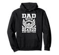 Bearded Dad Beard Dads Beards Are Better Hoodie - Minimalist Print Unisex - T-Shirt, Sweatshirt, Hoodie