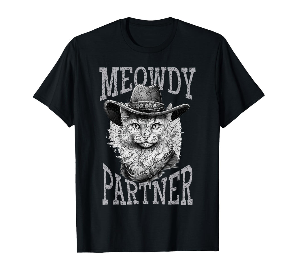 Meowdy Partner Funny Cat Cowboy Hat T-Shirt - Streetwear Style for Adults - T-Shirt, Sweatshirt, Hoodie