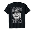 Meowdy Partner Funny Cat Cowboy Hat T-Shirt - Streetwear Style for Adults - T-Shirt, Sweatshirt, Hoodie