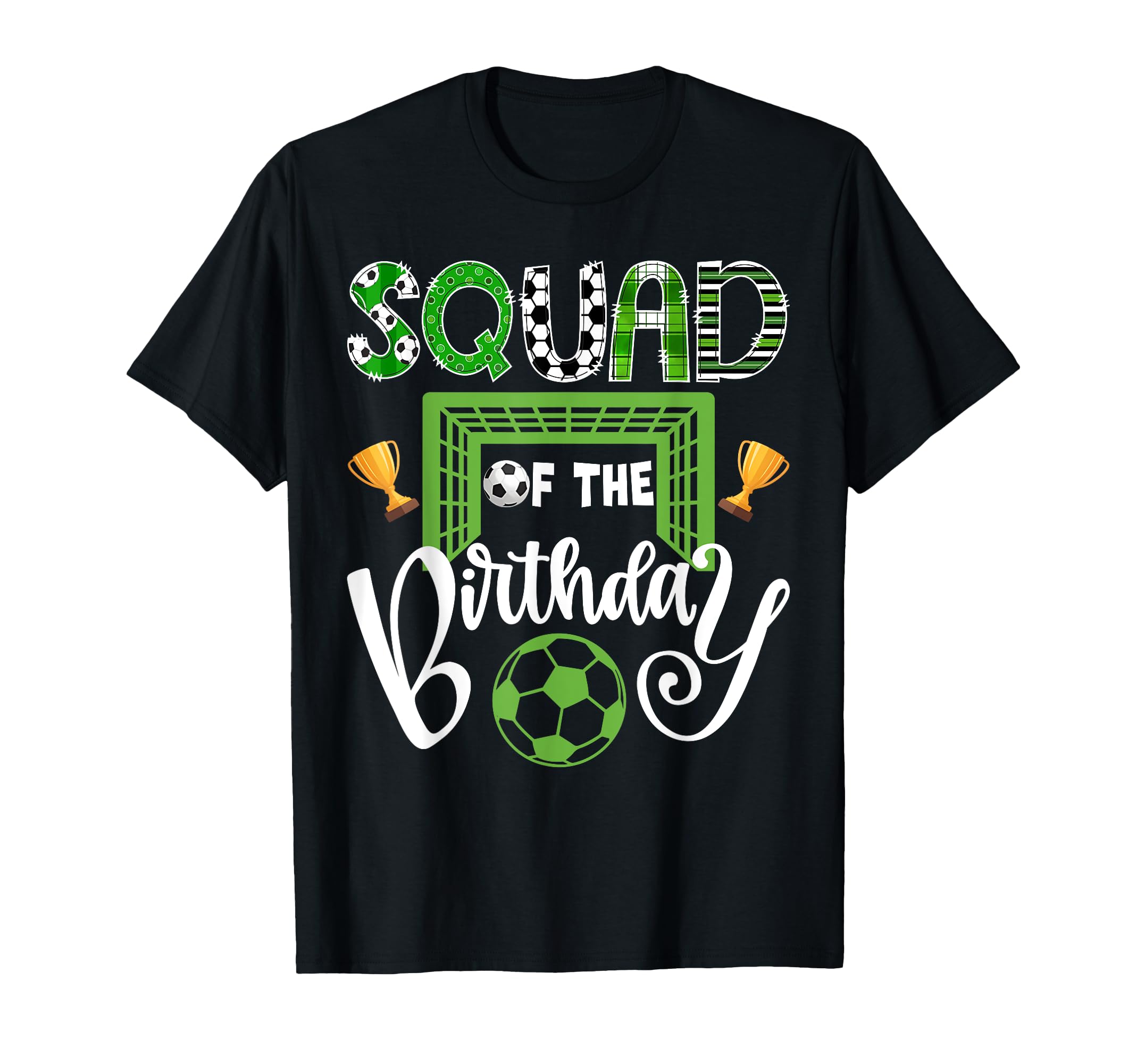 Squad Birthday Soccer Player Bday T-Shirt - Trendy Graphic Unisex - T-Shirt, Sweatshirt, Hoodie
