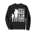 Being Single Dad Is Priceless Funny Sweatshirt - Unique Graphic Unisex - T-Shirt, Sweatshirt, Hoodie