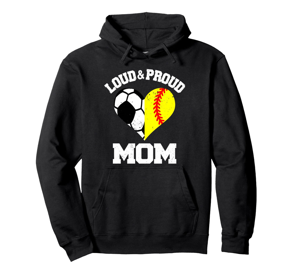 Loud Proud Mom Soccer Softball Heart Hoodie - Custom Art Print for Adults - T-Shirt, Sweatshirt, Hoodie