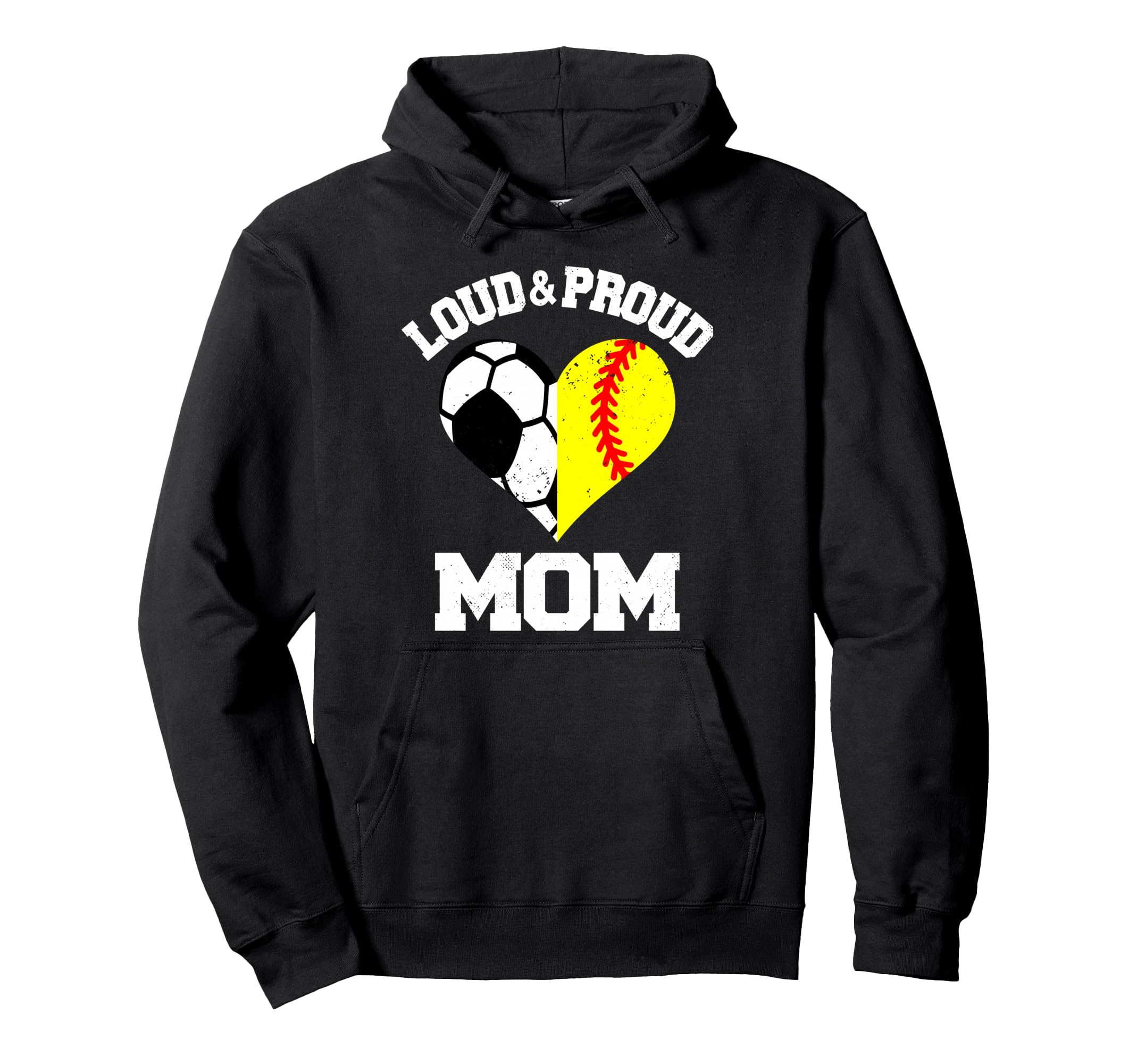 Loud Proud Mom Soccer Softball Heart Hoodie - Custom Art Print for Adults - T-Shirt, Sweatshirt, Hoodie