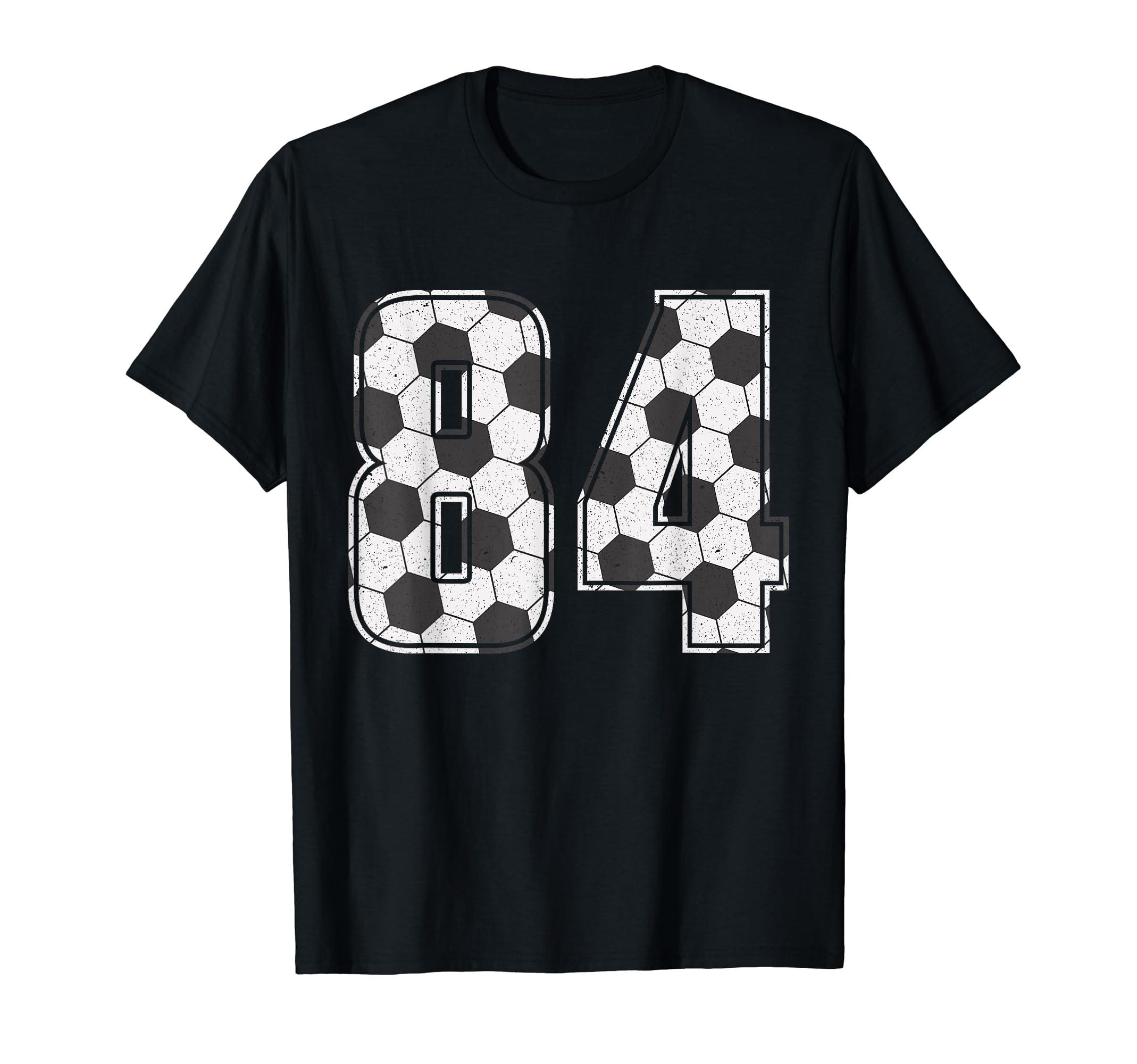 Soccer Player Number 84 Eighty Four Soccer T-Shirt - Trendy Graphic Unisex - T-Shirt, Sweatshirt, Hoodie