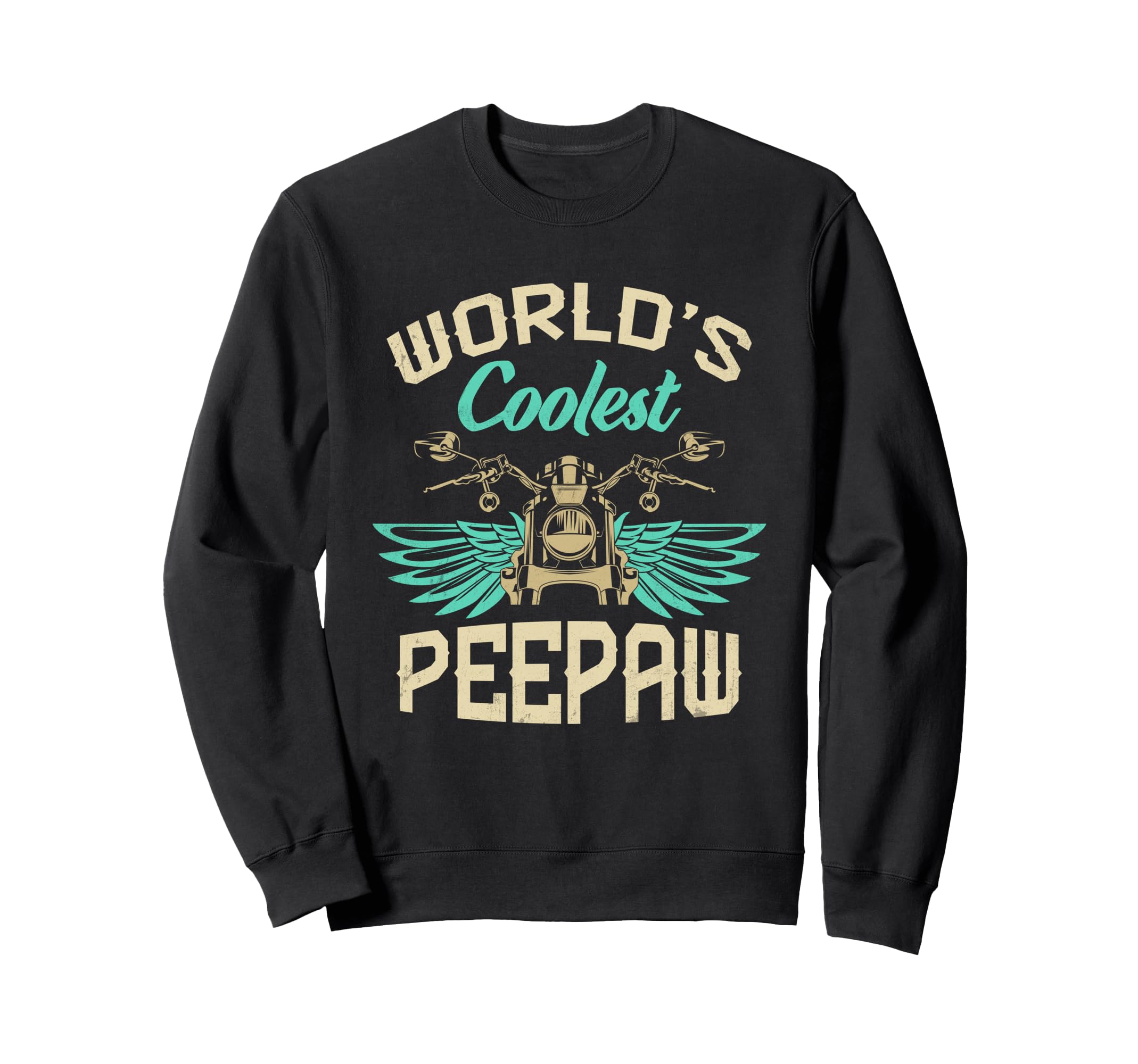 Worlds Coolest Peepaw Motorcycle Sweatshirt - Trendy Graphic Men Women - T-Shirt, Sweatshirt, Hoodie