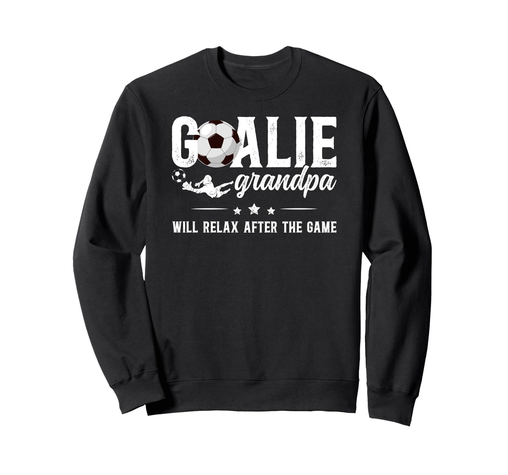 Funny Soccer Goalie Grandpa Sweatshirt - Custom Art Print for Adults - T-Shirt, Sweatshirt, Hoodie