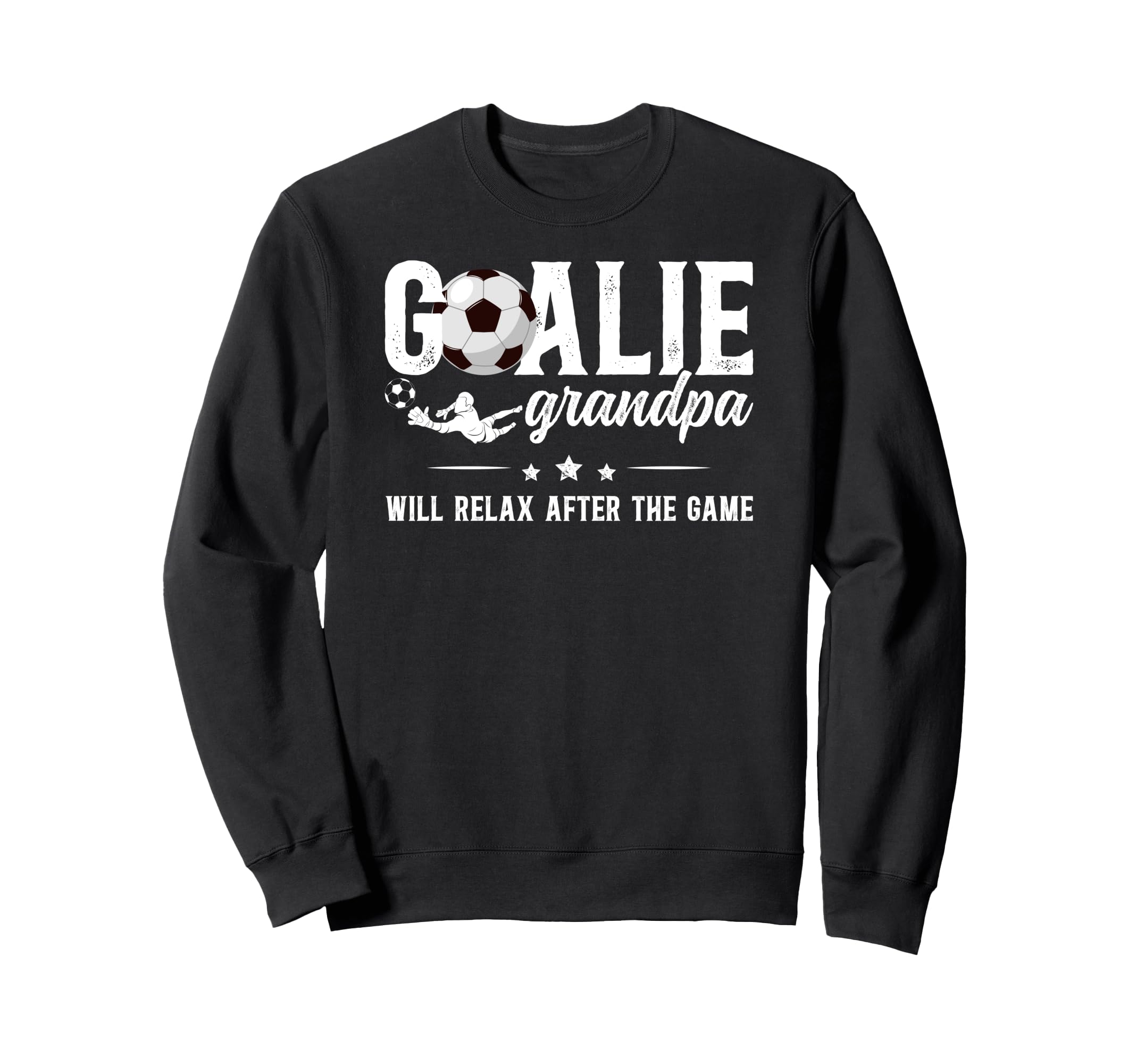 Funny Soccer Goalie Grandpa Sweatshirt - Custom Art Print for Adults - T-Shirt, Sweatshirt, Hoodie