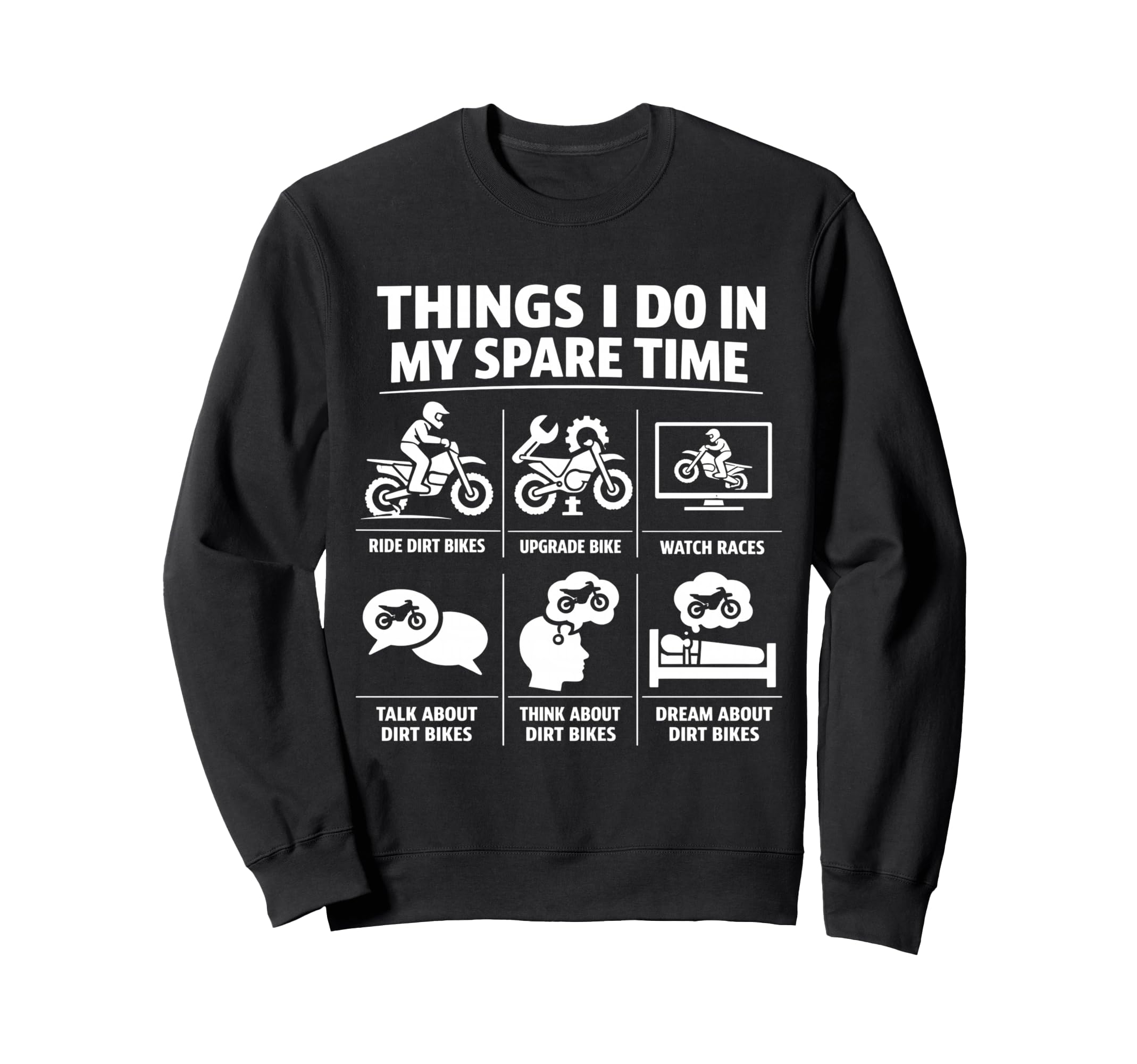 Things I Do My Spare Time Dirt Sweatshirt - Minimalist Print Men Women - T-Shirt, Sweatshirt, Hoodie