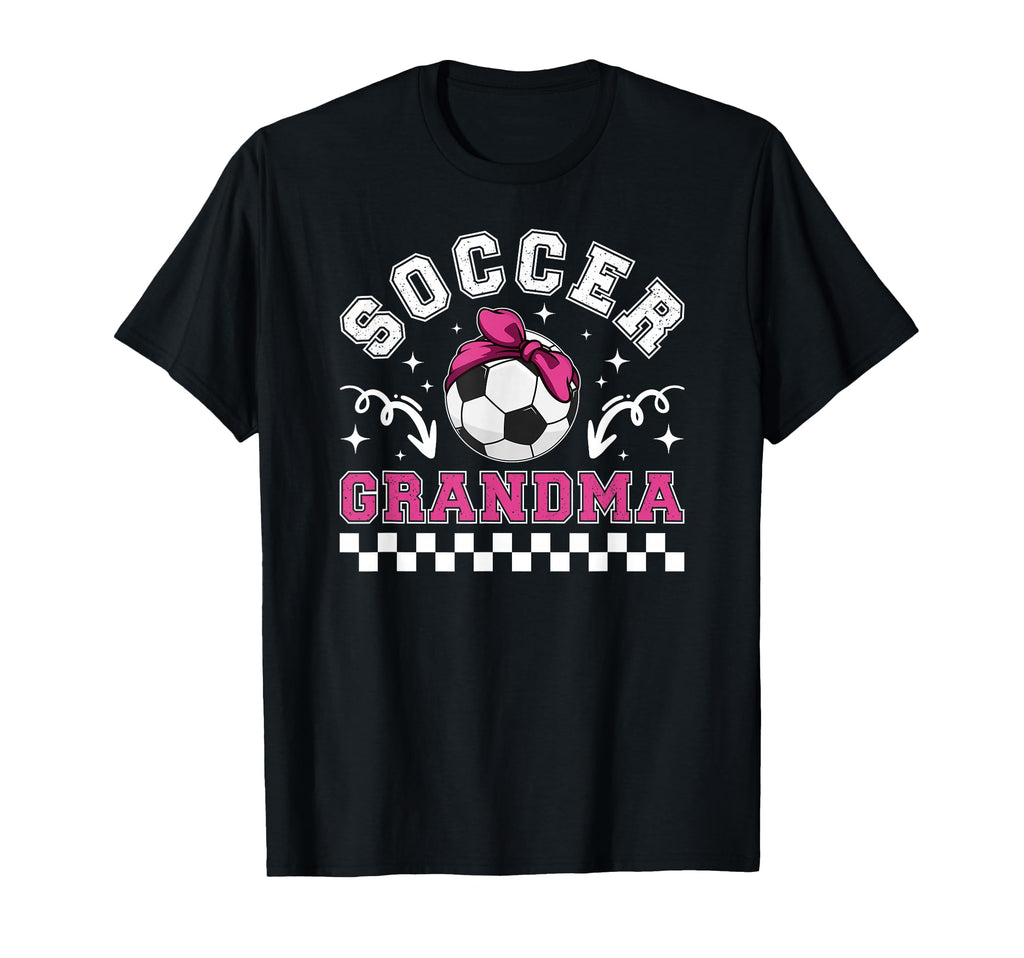 Soccer Grandma Soccer Player T-Shirt - Casual Everyday Wear Men Women - T-Shirt, Sweatshirt, Hoodie