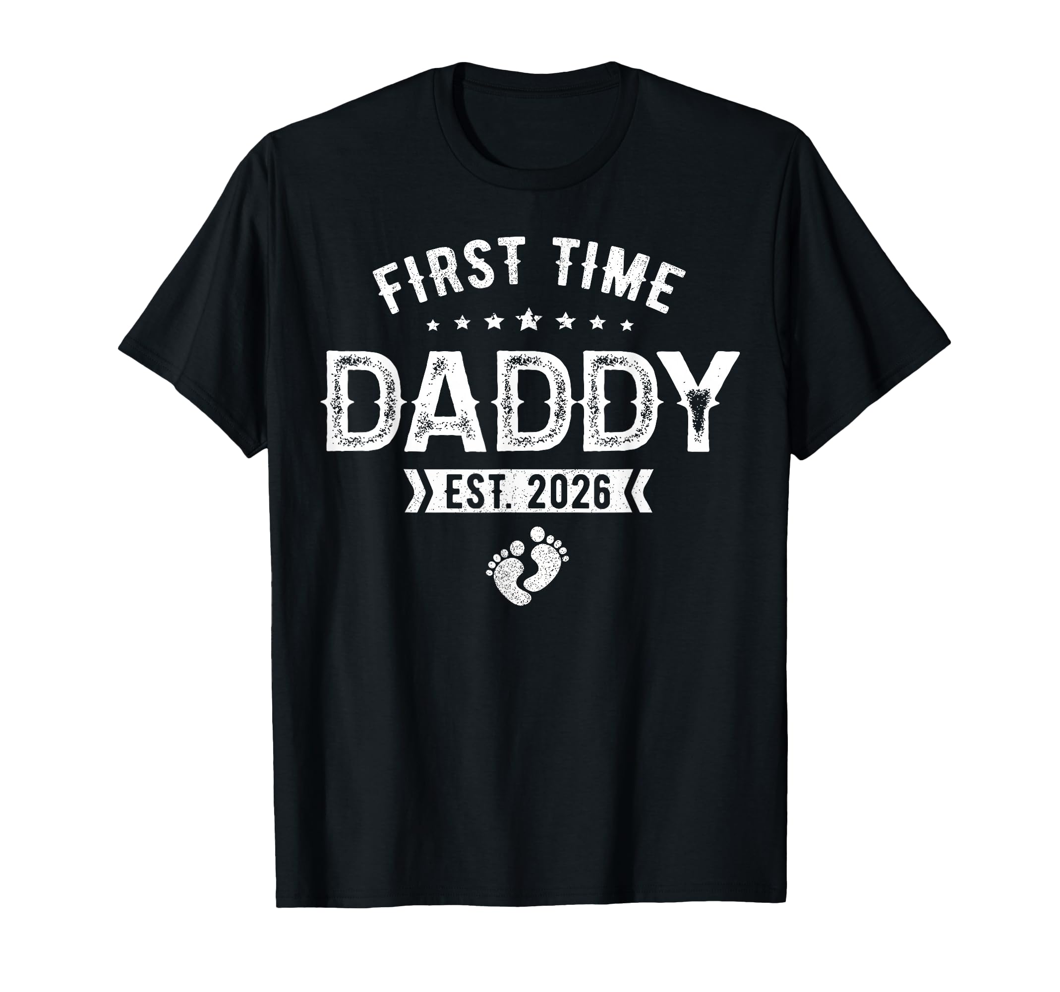 First Time Daddy New Dad Est 2026 T-Shirt - Graphic Print Men Women - T-Shirt, Sweatshirt, Hoodie