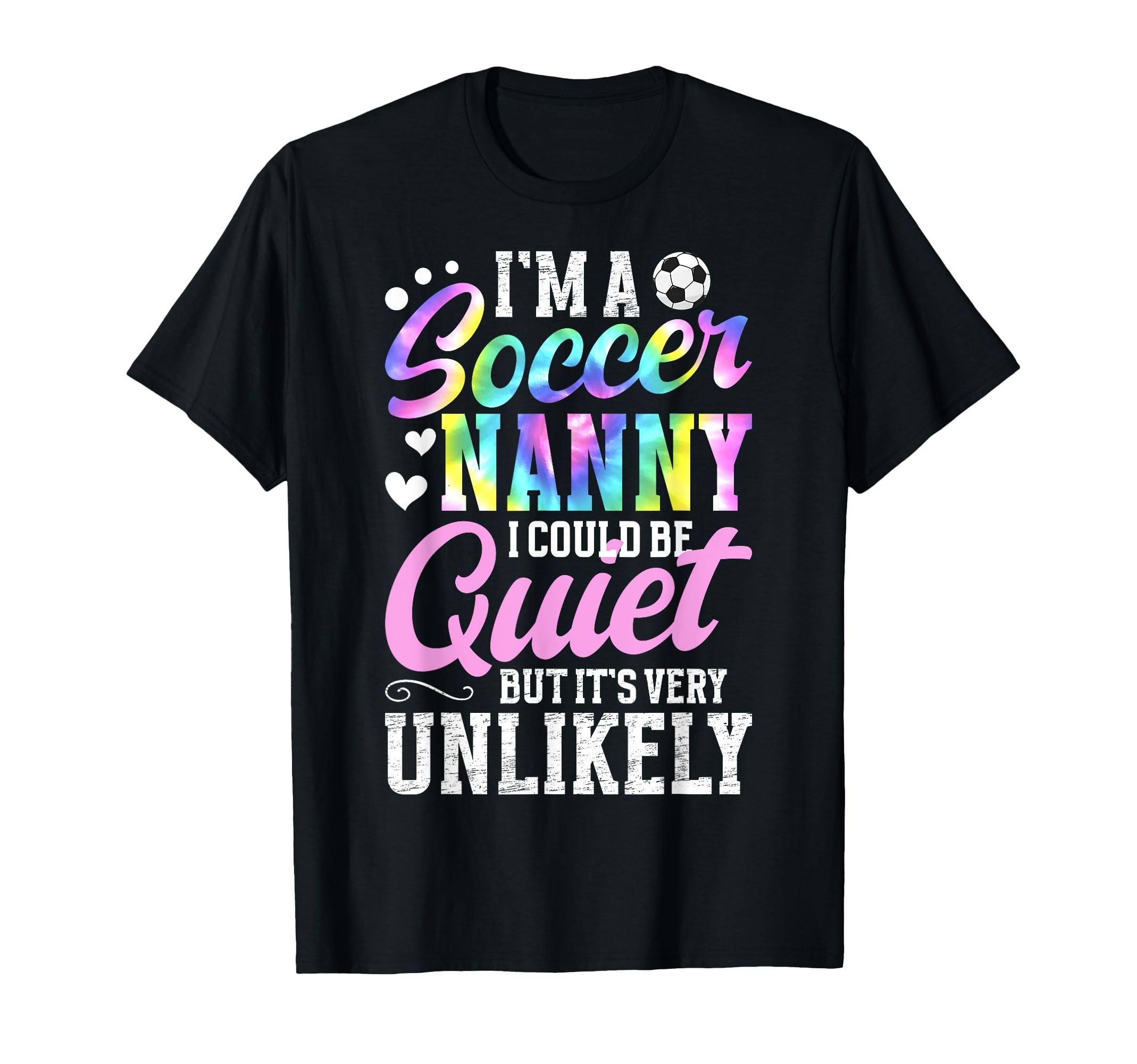 Im Soccer Nanny Grandma Nanny Soccer T-Shirt - Custom Art Print Unisex - T-Shirt, Sweatshirt, Hoodie