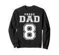 Number 8 Custom Proud Soccer Sweatshirt - Aesthetic Graphic Men Women - T-Shirt, Sweatshirt, Hoodie