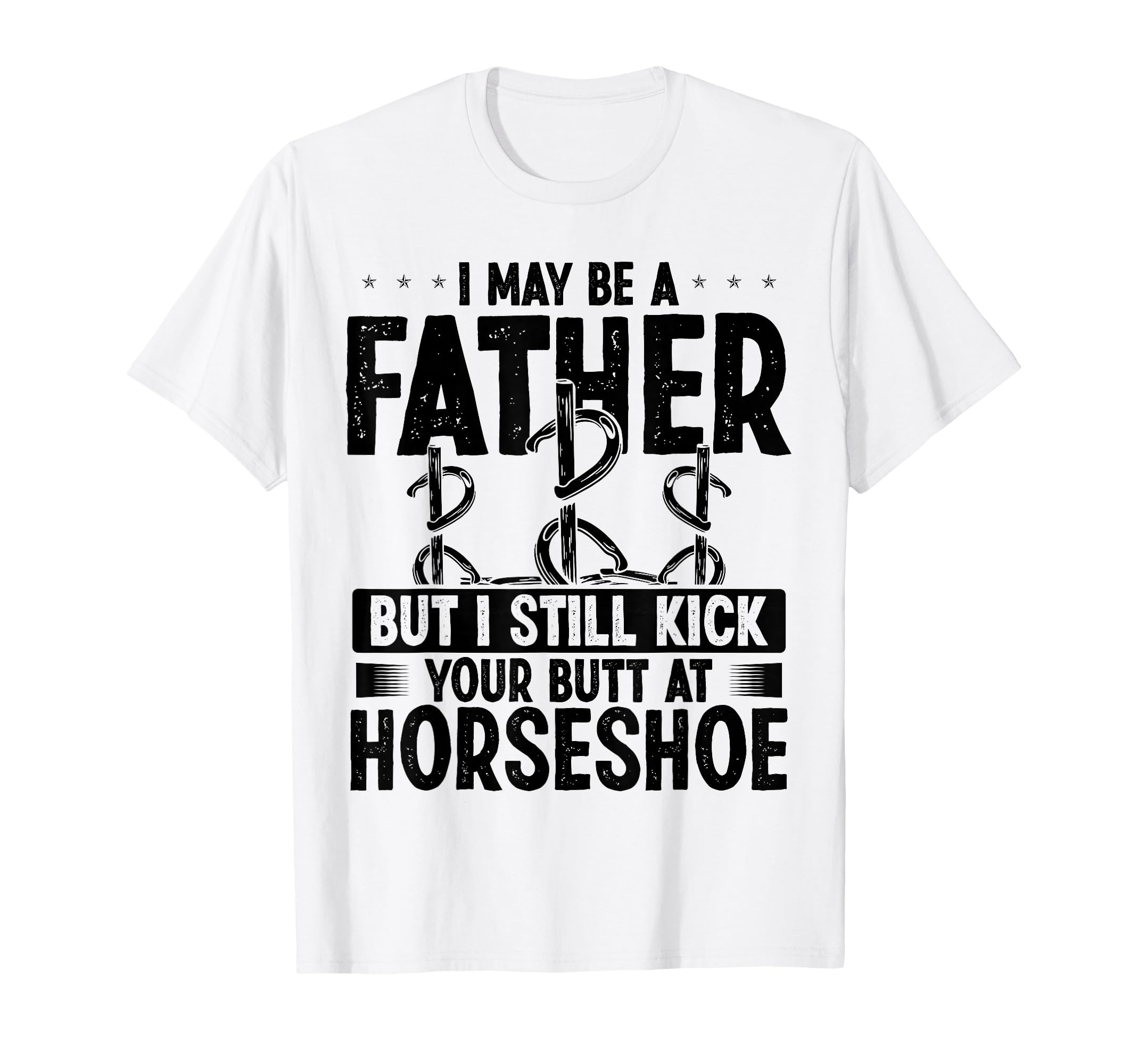 Horseshoe Team Fathers Day T-Shirt - Casual Everyday Wear Men Women - T-Shirt, Sweatshirt, Hoodie