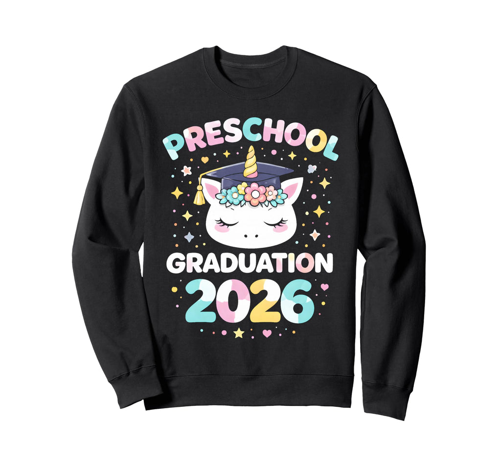 Preschool Graduation School Class Sweatshirt - Unique Graphic Men Women - T-Shirt, Sweatshirt, Hoodie