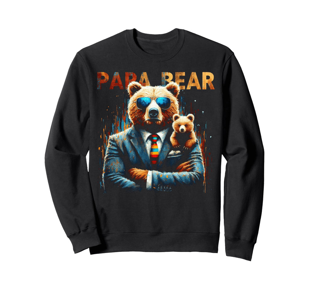 Papa Bear Funny Bears Animal Sweatshirt - Casual Everyday Wear Men Women - T-Shirt, Sweatshirt, Hoodie