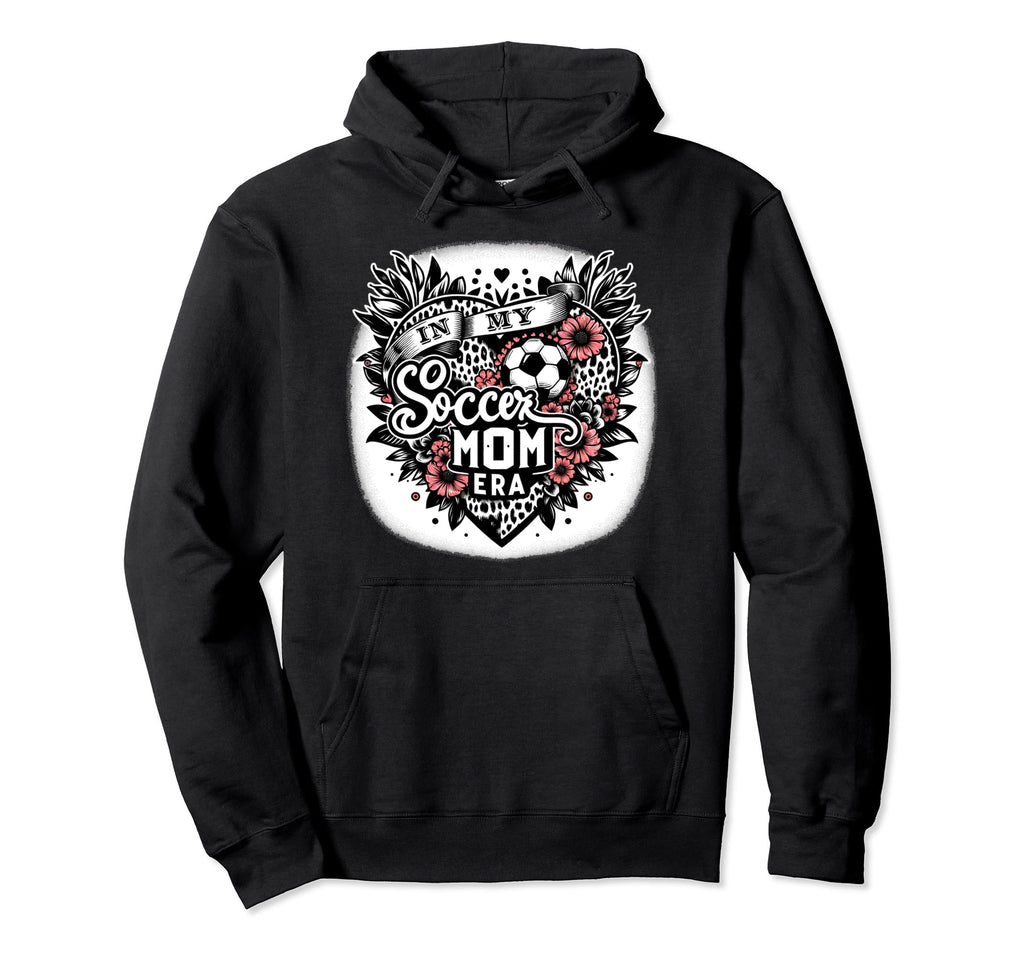 My Soccer Mom Era Floral Soccer Heart Or Hoodie - Unique Graphic Men Women - T-Shirt, Sweatshirt, Hoodie