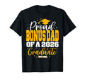 Proud Bonus Dad Class 2026 Graduate T-Shirt - Aesthetic Graphic Unisex - T-Shirt, Sweatshirt, Hoodie