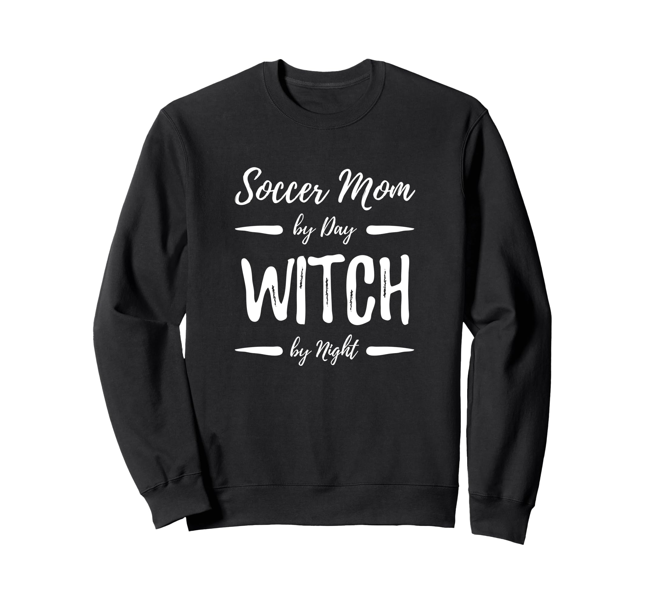 Soccer Mom Witch Funny Sweatshirt - Casual Everyday Wear for Adults - T-Shirt, Sweatshirt, Hoodie