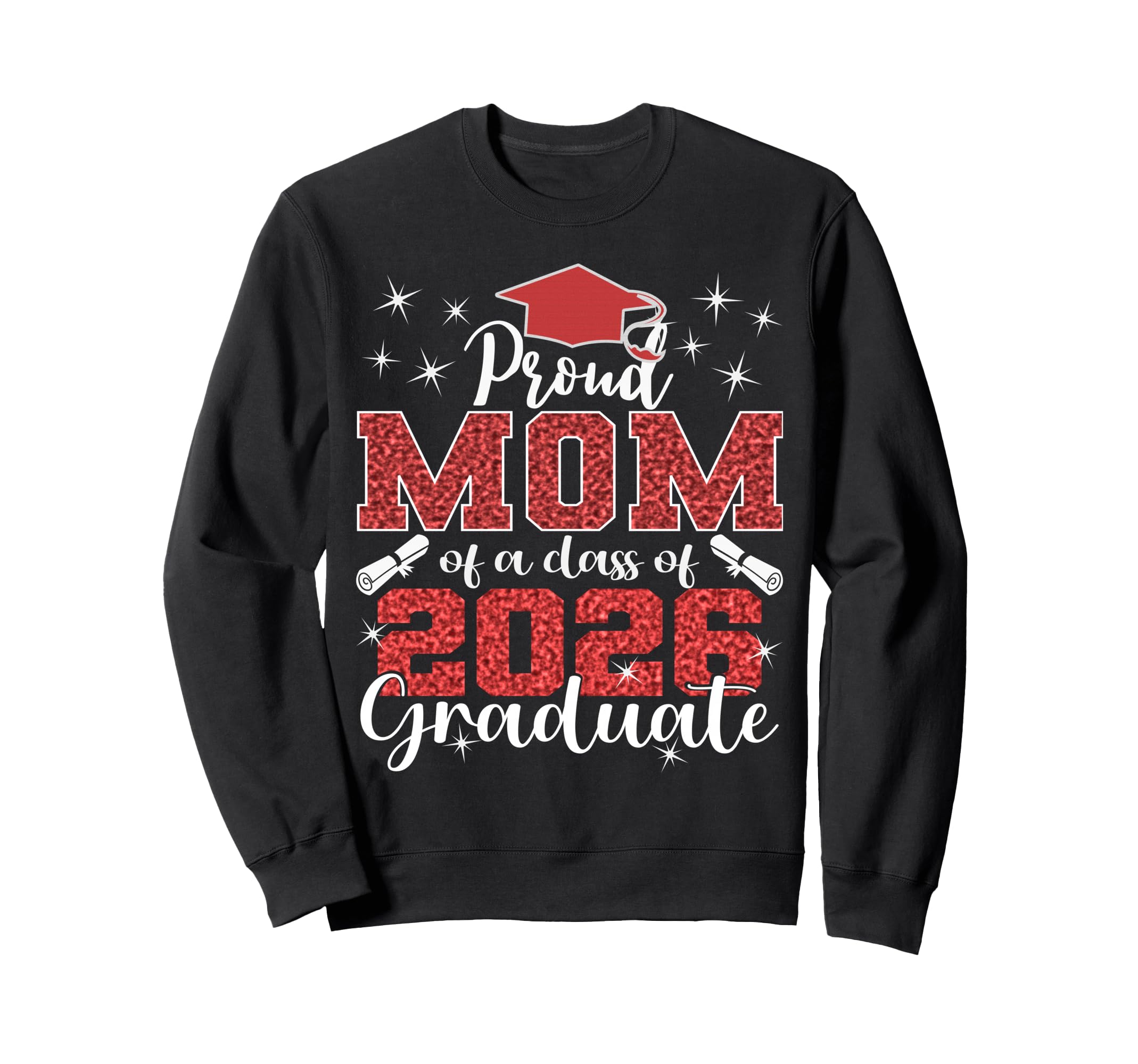 Super Proud Mom 2026 Graduate Sweatshirt - Aesthetic Graphic for Adults - T-Shirt, Sweatshirt, Hoodie