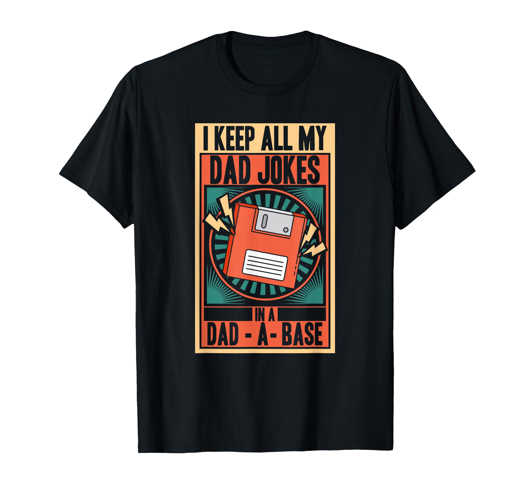 I Keep All My Dad Jokes Dad Base T-Shirt - Minimalist Print Men Women - T-Shirt, Sweatshirt, Hoodie