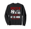 Soccer Is His World Soccer Aunt Sweatshirt - Graphic Print Men Women - T-Shirt, Sweatshirt, Hoodie