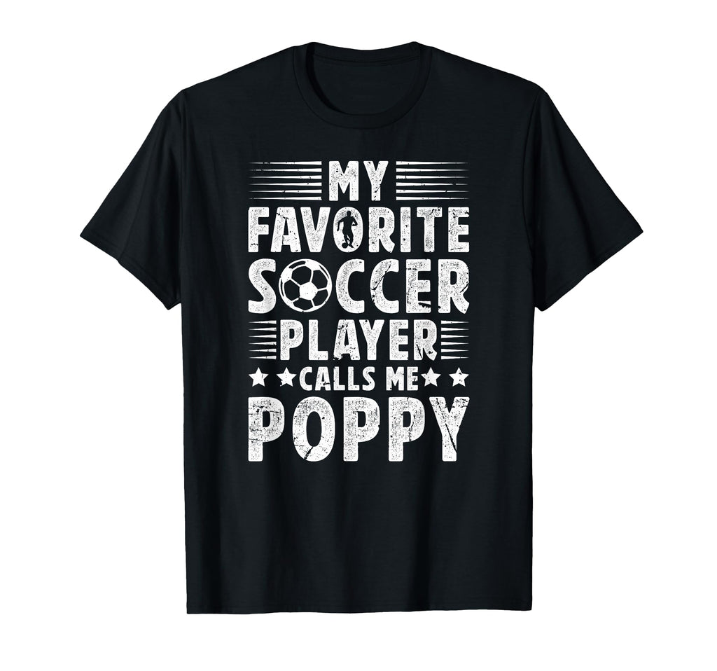 My Favorite Soccer Player Poppy Soccer T-Shirt - Trendy Graphic for Adults - T-Shirt, Sweatshirt, Hoodie