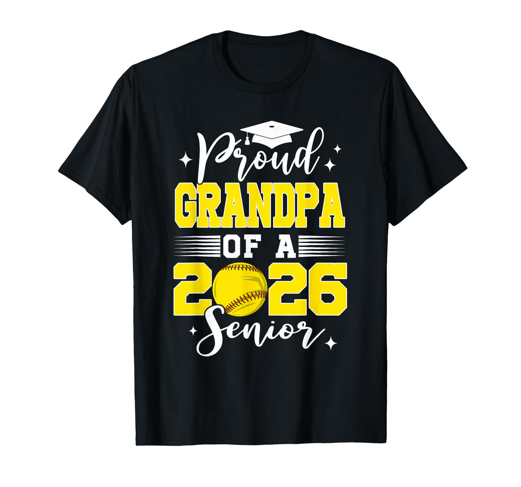 Proud Grandpa 2026 Senior Softball Player T-Shirt - Trendy Graphic Unisex - T-Shirt, Sweatshirt, Hoodie