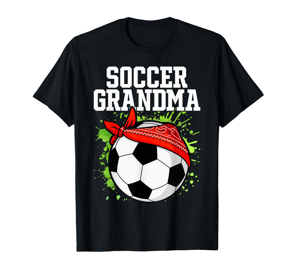 Funny Grandma Soccer Lover T-Shirt - Trendy Graphic Men Women - T-Shirt, Sweatshirt, Hoodie