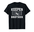 Soccer Keeper Brother Soccer Goalie Bro T-Shirt - Fun Novelty Design Unisex - T-Shirt, Sweatshirt, Hoodie