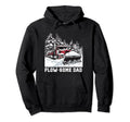 Snow Plowing Plowsome Dad Snow Plow Truck Hoodie - Streetwear Style Unisex - T-Shirt, Sweatshirt, Hoodie