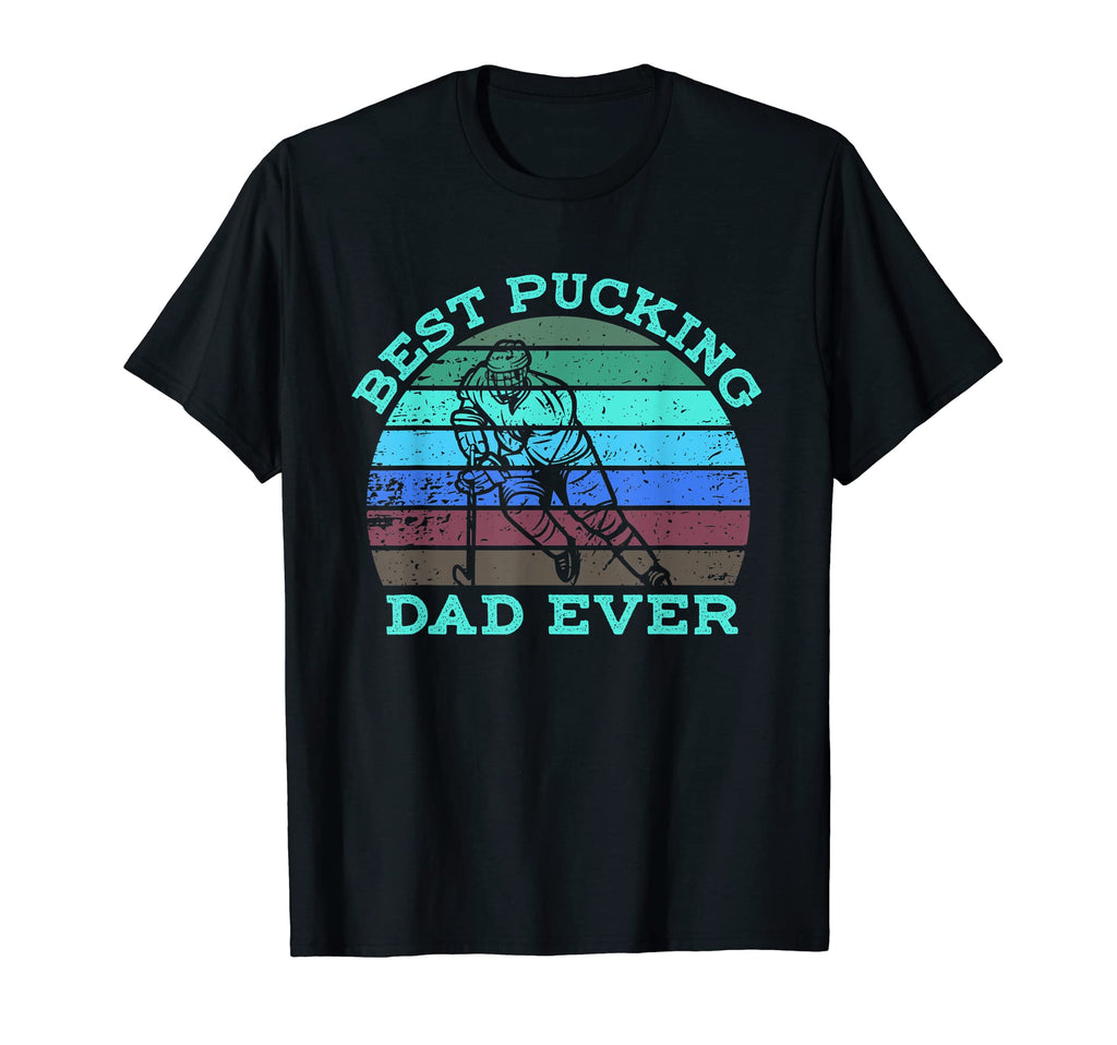 Hockey Best Pucking Dad Hockey Player Funny T-Shirt - Graphic Print Unisex - T-Shirt, Sweatshirt, Hoodie