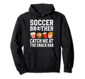 Soccer Brother Snack Bar Brother Hoodie - Aesthetic Graphic Men Women - T-Shirt, Sweatshirt, Hoodie