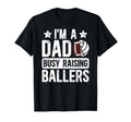 Im Dad Busy Raising Ballers Football T-Shirt - Custom Art Print Unisex - T-Shirt, Sweatshirt, Hoodie