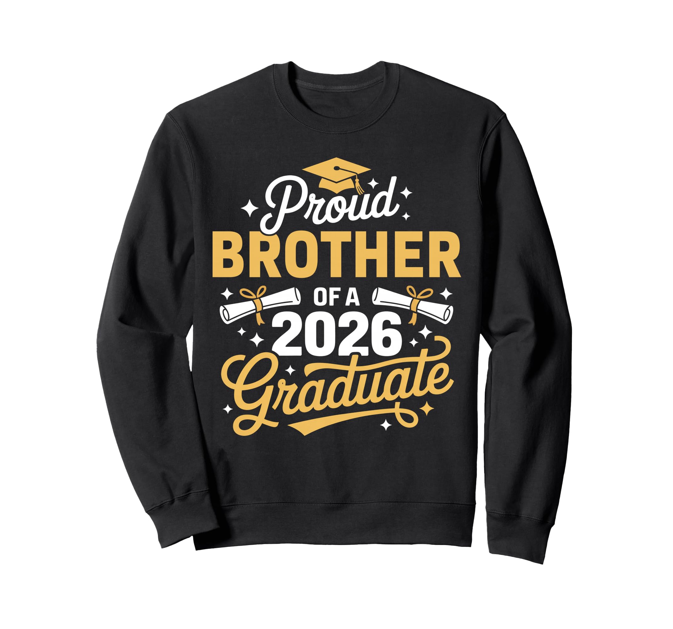 Proud Brother Class 2026 Graduate Sweatshirt - Aesthetic Graphic Men Women - T-Shirt, Sweatshirt, Hoodie