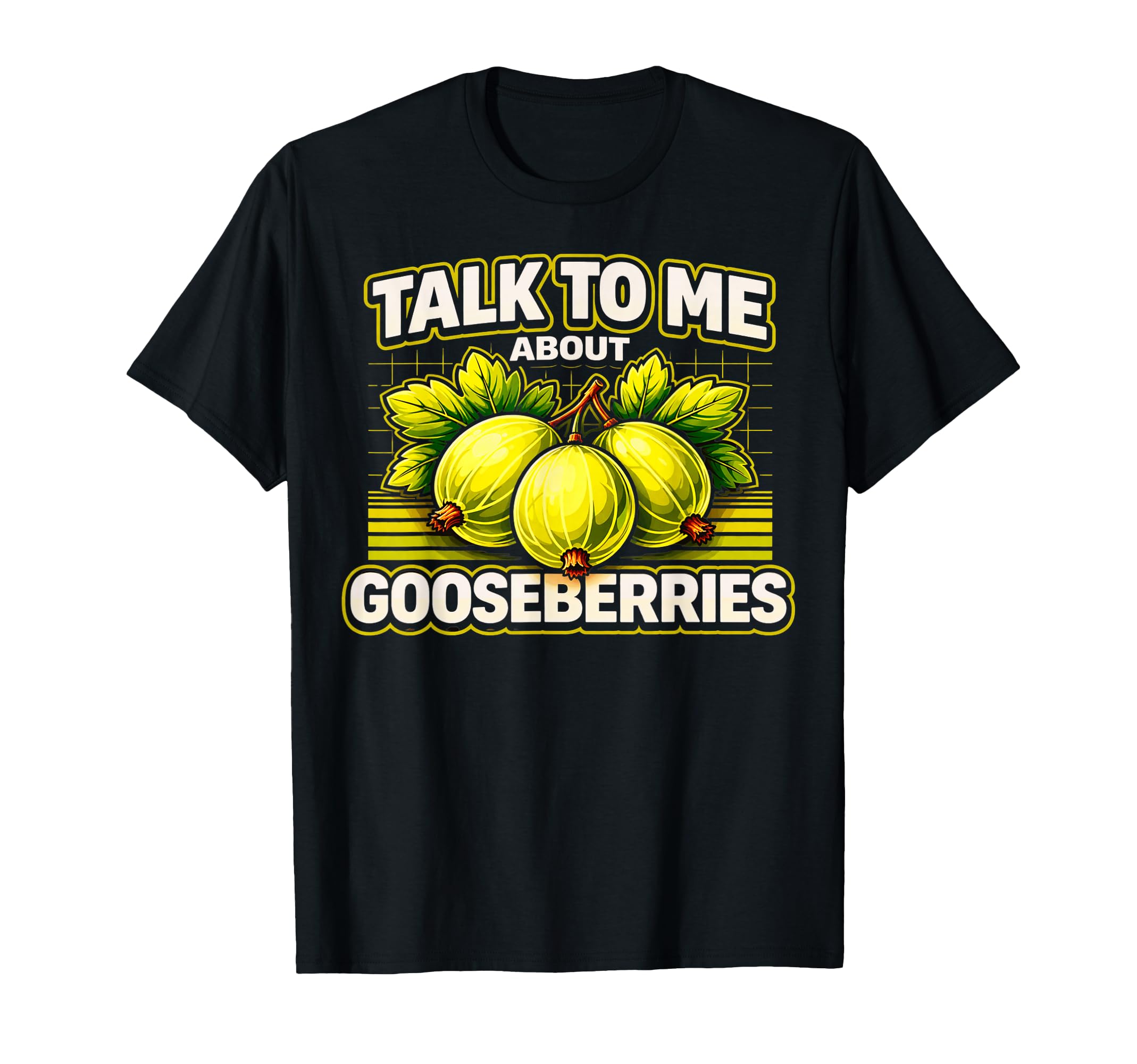 Talk To Me About Gooseberries Funny T-Shirt - Minimalist Print for Adults - T-Shirt, Sweatshirt, Hoodie