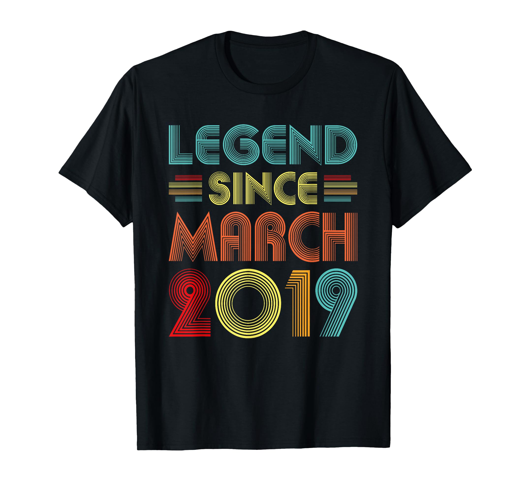 Legend Since March 2019 Birth T-Shirt - Aesthetic Graphic Men Women - T-Shirt, Sweatshirt, Hoodie